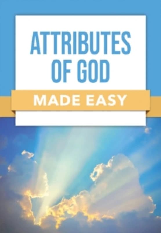 Attributes of God Made Easy Paperback