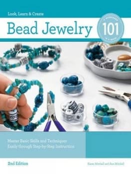 Bead Jewelry 101 by Ann Mitchell and Karen Mitchell Hardback