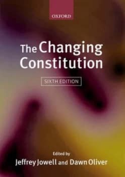 The Changing Constitution by Sir Jeffrey Jowell Book