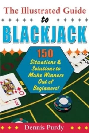 The illustrated guide to blackjack by Dennis Purdy