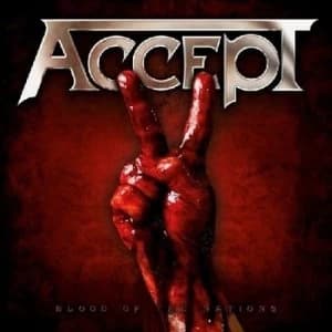 Blood of the Nations by Accept CD Album