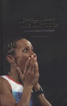 The Telegraph Book of the Olympics by Martin Smith Hardback