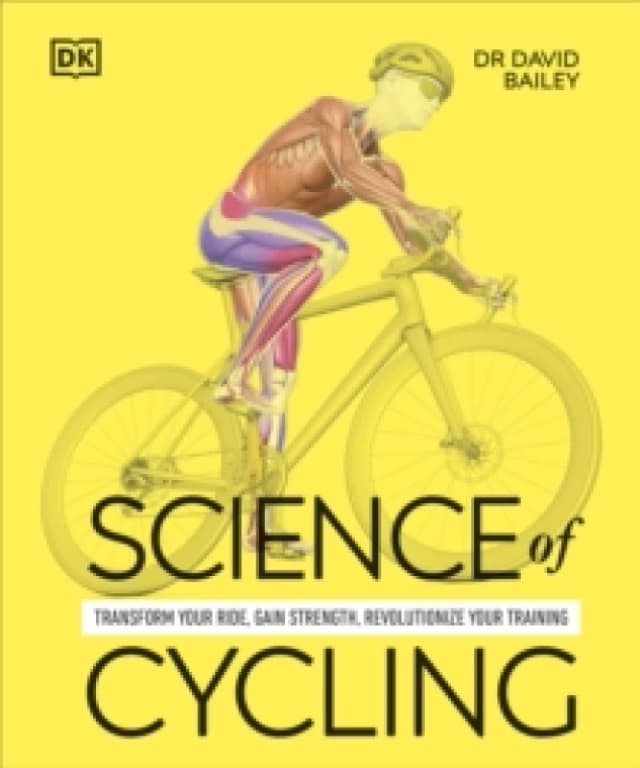 Science of Cycling. Paperback. By David Bailey Books