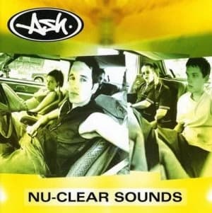 Nu-clear Sounds by Ash CD Album