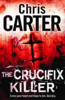 The Crucifix Killer by Chris Carter Paperback