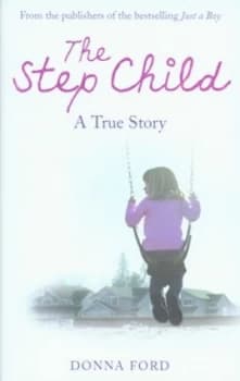 The Step Child by Donna Ford and Linda Watson-Brown Hardback