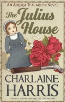 The Julius House by Charlaine Harris Paperback