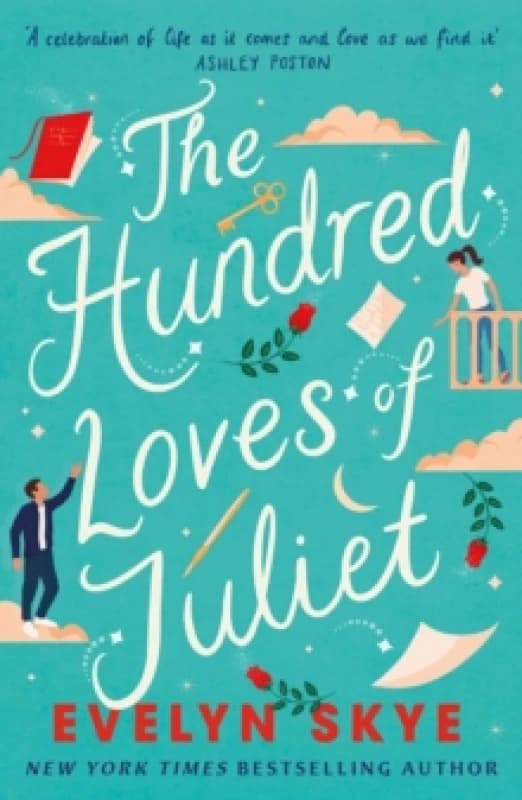 The Hundred Loves of Juliet. Paperback. By Evelyn Skye Books