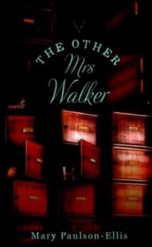 The Other Mrs Walker by Mary Paulson-Ellis Hardback