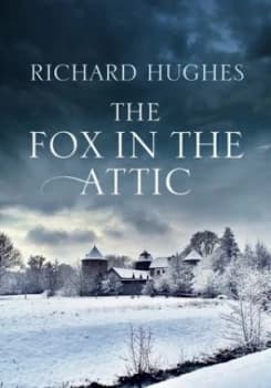 The Fox in the Attic by Richard Arthur Warren Hughes Paperback