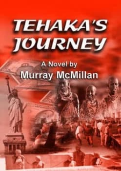 Tehakas Journey by Murray Mcmillan Paperback