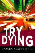 try dying