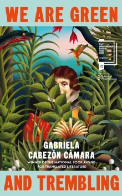 We Are Green and Trembling Hardback