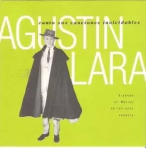 Canta Sus Canciones Inolvidables by Augustin Lara CD Album