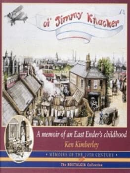 Oi Jimmy Knacker by Ken Kimberley Hardback