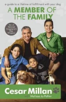 A Member of the Family by Cesar Millan Paperback