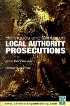 Henriques and Winter on Local Authority Prosecutions by Jack Henriques Paperback