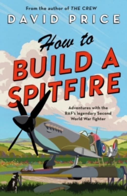 How to Build a Spitfire Hardback