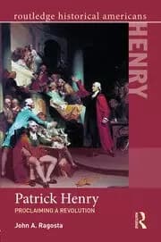 Patrick Henry Proclaiming a Revolution