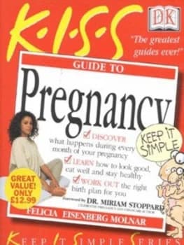 Kiss Guide to Pregnancy by Felicia Eisenberg Molnar Paperback