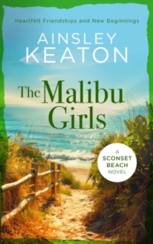The Malibu Girls : A Sconset Beach novel Paperback / softback