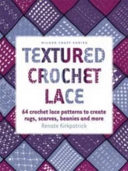 Textured Crochet Lace by Renate Kirkpatrick Paperback