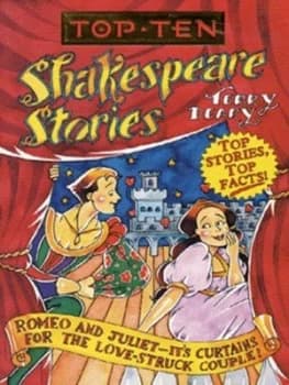 Top Ten Shakespeare Stories by Terry Deary and Michael Tickner Book