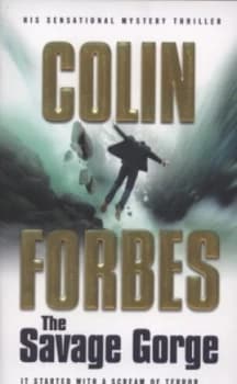 The Savage Gorge by Colin Forbes Paperback