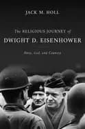 religious journey of dwight d eisenhower duty god and country