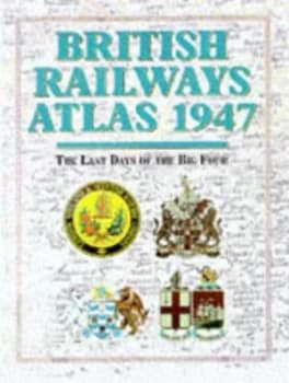 British Railways Atlas 1947 Paperback