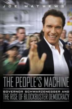The Peoples Machine by Joe Mathews Hardback