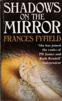 Shadows on the Mirror by Frances Fyfield Paperback