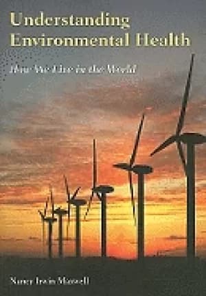 understanding environmental health how we live in the world