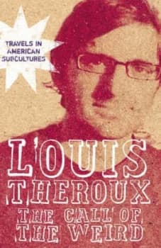 Call of the Weird by Louis Theroux Paperback