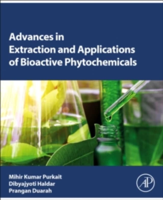 Advances in Extraction and Applications of Bioactive Phytochemicals. Paperback. By Mihir K Purkait, Dibyajyoti Haldar, Prangan Duarah Books