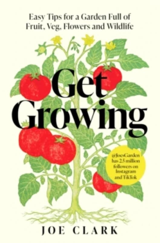 Get Growing. Paperback. By Joe Clark Books
