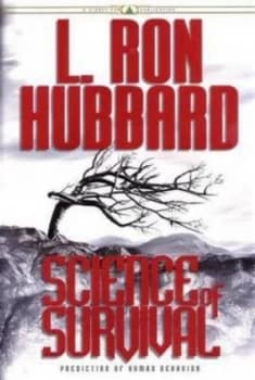 Science of Survival by L. Ron Hubbard Hardback