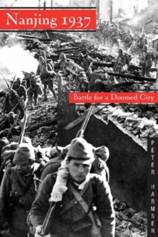 Nanjing 1937 : Battle for a Doomed City Paperback / softback
