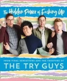 The Hidden Power of F*cking Up