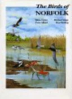 The Birds of Norfolk by Moss Taylor Hardback