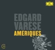 Edgard Varese: Ameriques