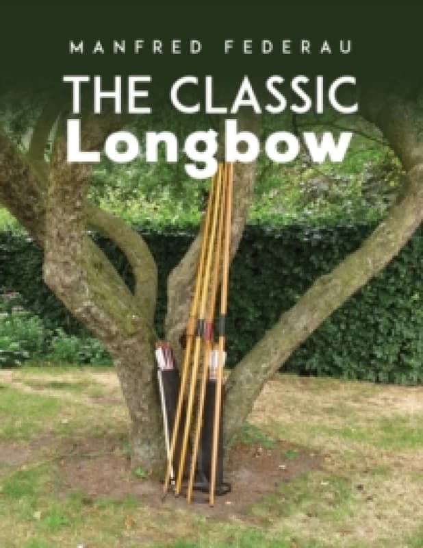 The Classic Longbow Paperback / softback