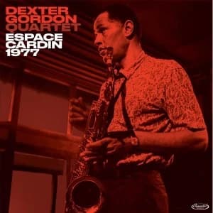 Dexter Gordon Quartet - Espace Cardin 1977 Vinyl