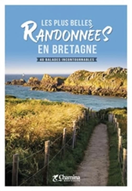 Bretagne plus belles randonnees en Bretagne 40 bal.inc. Paperback / softback