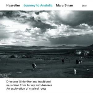 Hasretim Journey to Anatolia by Marc Sinan CD Album