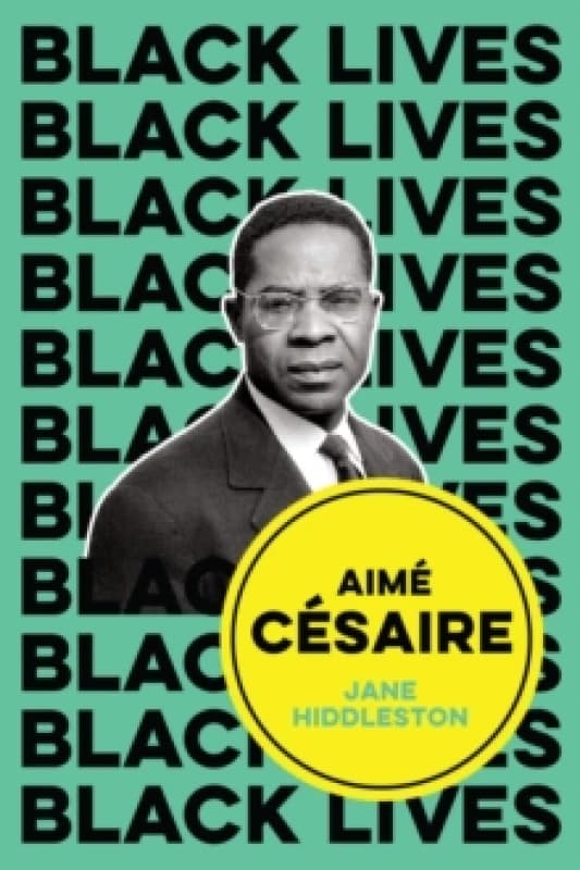 Aime Cesaire : Inventor of Souls Hardback