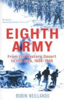 Eighth Army by Robin Neillands Paperback