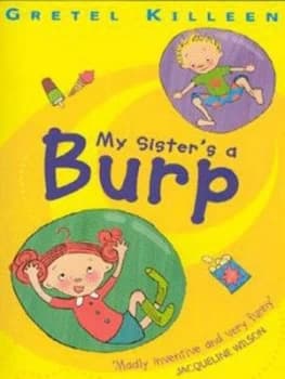 My Sisters a Burp by Gretel Killeen and Zeke and Eppie Paperback