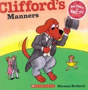 Cliffords manners by Norman Bridwell