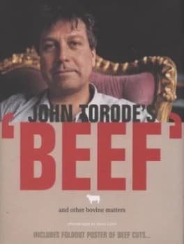 John Torodes Beef by John Torode and Jason Lowe Hardback